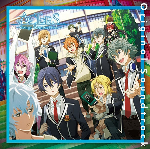 (Soundtrack) ACTORS -Songs Connection- TV Series Original Soundtrack Animate International