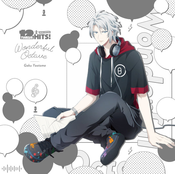 (Character Song) IDOLiSH7 RADIO STATION "Twelve Hits!" Theme Song: Wonderful Octave Gaku Yaotome (CV. Wataru Hatano) Animate International