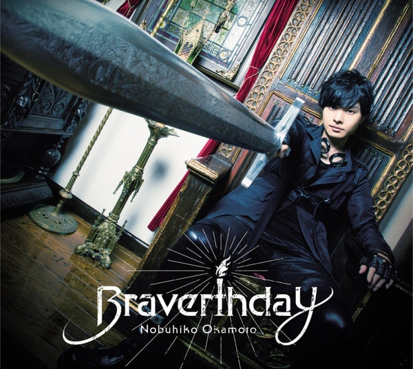 (Album) Braverthday by Nobuhiko Okamoto [CD + DVD Edition] Animate International