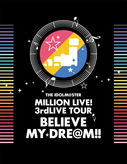[Blu-ray]　THE IDOLM@STER MILLION LIVE! 3rd LIVE TOUR BELIEVE MY DRE@M!! 06&07@MAKUHARI Limitied Edition Animate International