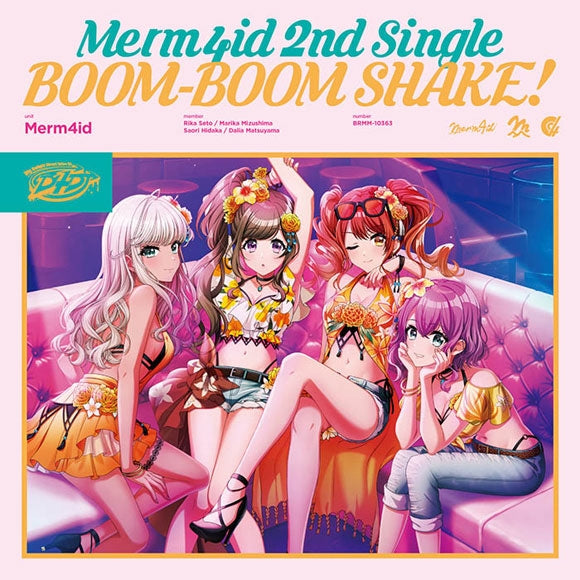 (Character Song) D4DJ Merm4id BOOM-BOOM SHAKE! [Regular Edition] Animate International
