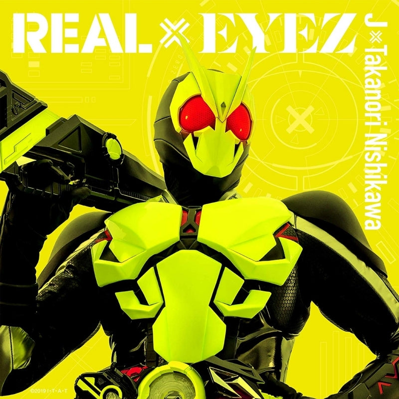 (Theme Song) Kamen Rider Zero-One TV Series Theme Song: REAL x EYEZ by J x Takanori Nishikawa [Regular Edition] Animate International