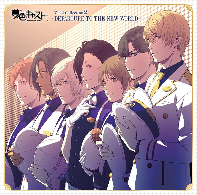 (Album) Yumeiro Cast Rhythm Game: Vocal Collection 2 - DEPARTURE TO THE NEW WORLD Animate International