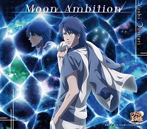 (Character Song) The New Prince of Tennis: Moon Ambition by Yushi Oshitari Animate International