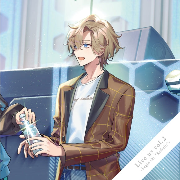 (Drama CD) Live us vol. 2 - begin the "Refrain" [Regular Edition] Animate International