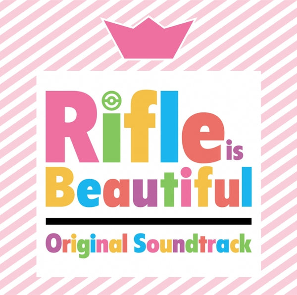 (Soundtrack) Rifle is Beautiful TV Series Original Soundtrack Animate International
