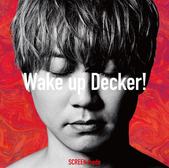 (Theme Song) Ultraman Decker TV Series OP: Wake up Decker! by SCREEN mode (Yu Hayashi, Masatomo Ota)