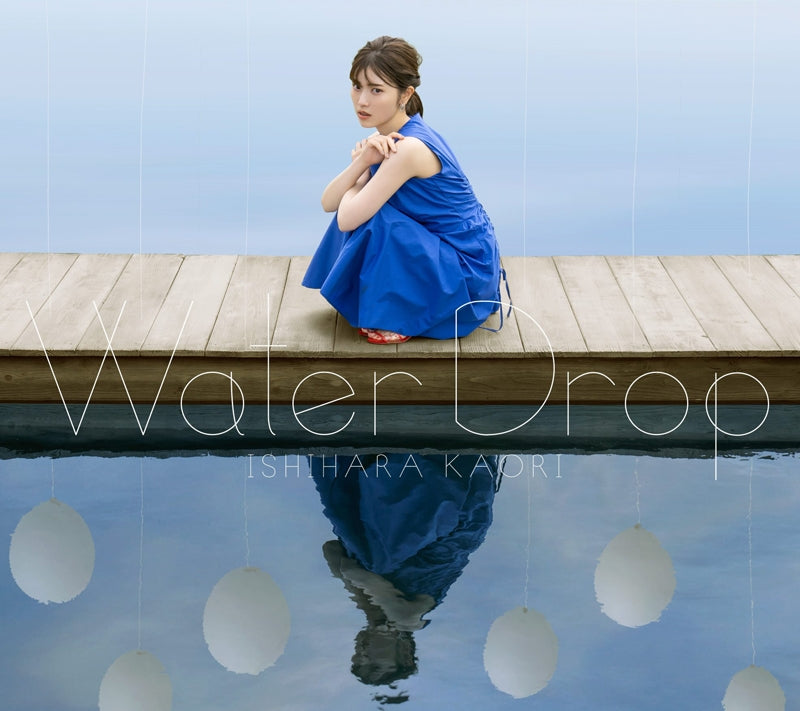 (Album) Water Drop by Kaori Ishihara [CD + DVD Edition] Animate International