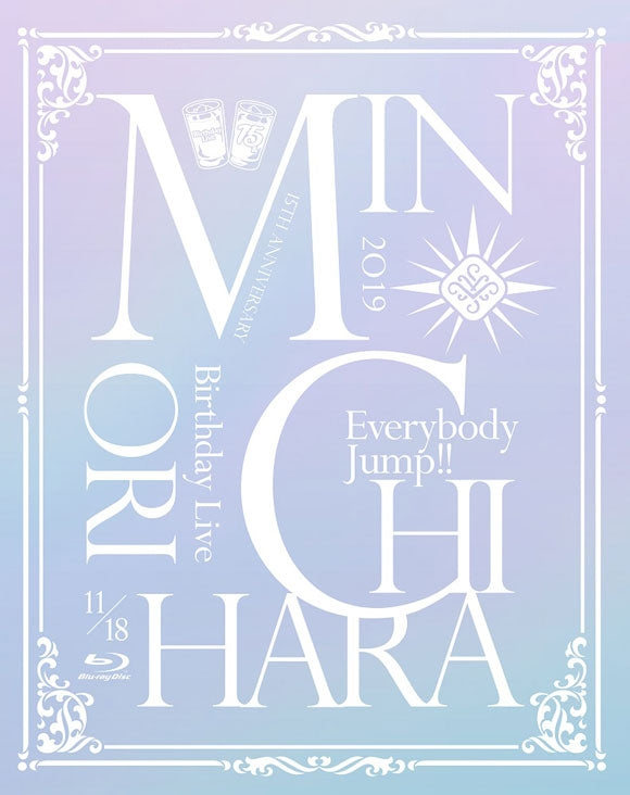 (Blu-ray) 15th Anniversary Minori Chihara Birthday Live ~Everybody Jump!!~ Animate International