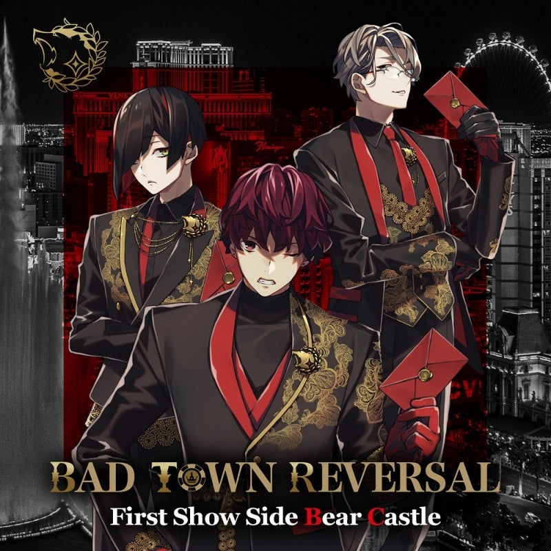 (Character Song) BAD TOWN REVERSAL First Show Side Bear Castle