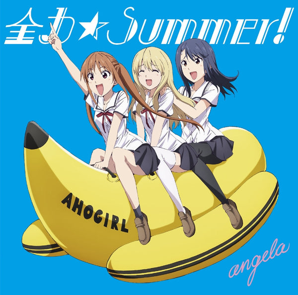 (Theme Song) Aho Girl TV Series OP: Title TBA by angela [Anime Edition] Animate International