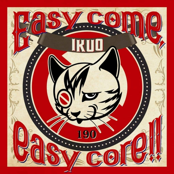 (Album) Easy come, easy core!! by IKUO Animate International