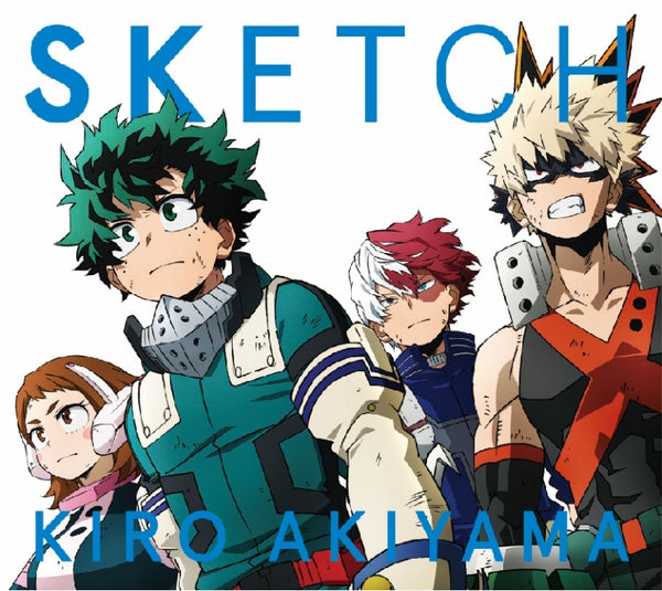 (Theme Song) My Hero Academia TV Series ED: SKETCH by Kiro Akiyama [Production Run Limited Edition]