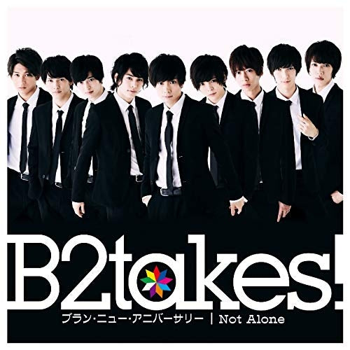 (Maxi Single) Brand New Anniversary/Not Alone by B2takes! [Type-D, Regular Edition] Animate International