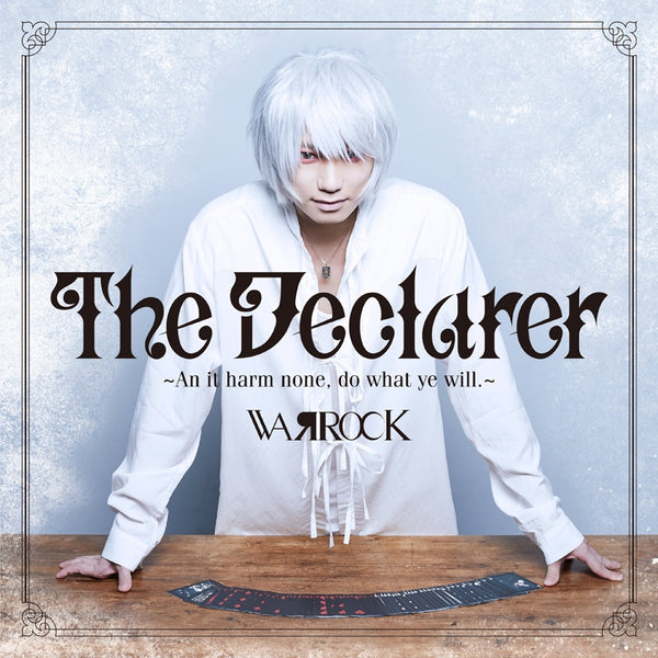 (Album) The Declarer ~An it harm none, do what ye will.~ by WAЯROCK Animate International