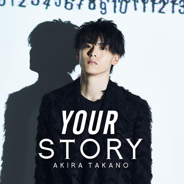 (Maxi Single) YOUR STORY by Akira Takano [w/ DVD Type A] Animate International