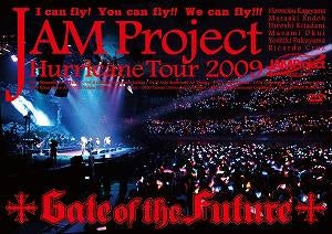 (DVD) JAM Project Hurricane Tour 2009 Gate of the Future Animate International