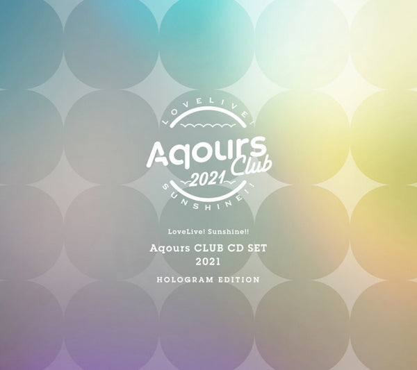 (Maxi Single) Love Live! Sunshine!! Aqours CLUB CD SET 2021 HOLOGRAM EDITION [First Run Limited Edition] Animate International