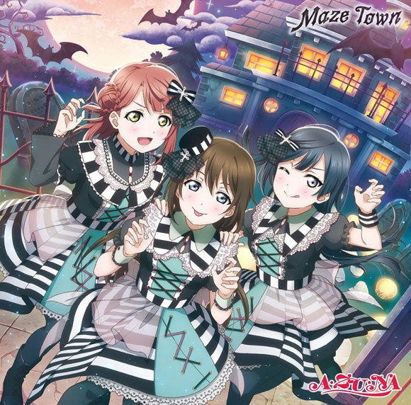 (Character Song) Love Live! Nijigasaki High School Idol Club A・ZU・NA Maze Town Animate International
