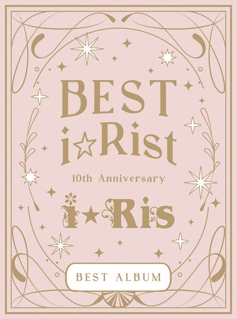 [a](Album) i☆Ris/10th Anniversary Best Album ～Best i☆Rist～ [First Run Limited Edition]