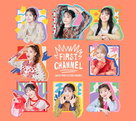 (Album) FIRST CHANNEL by AMUSE VOICE ACTORS CHANNEL [First Run Limited Edition]