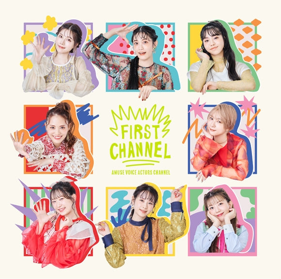 (Album) FIRST CHANNEL by AMUSE VOICE ACTORS CHANNEL[Regular Edition]