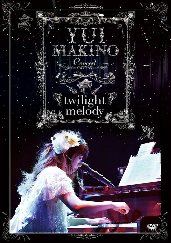 (DVD) Yui Makino Concert -twilight melody- Animate International
