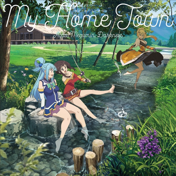 (Theme Song) KonoSuba: God's Blessing on This Wonderful World! The Movie: LEGEND OF CRIMSON ED: My Home Town by Aqua, Megumin & Darkness (CV. Sora Amamiya, Rie Takahashi & Ai Kayano) Animate International