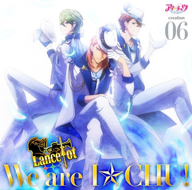 (Character song) I-Chu creation 06. Lancelot [Regular Edition] Animate International