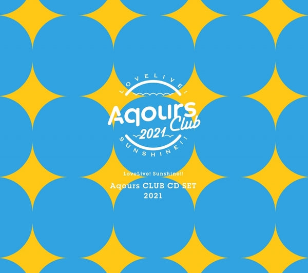 (Maxi Single) Love Live! Sunshine!! Aqours CLUB CD SET 2021 [Production Limited Edition] Animate International