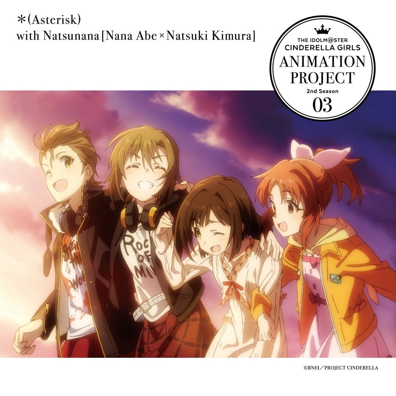 (Theme Song) THE IDOLM@STER CINDERELLA GIRLS ANIMATION PROJECT 2nd Season 03 - Animate International