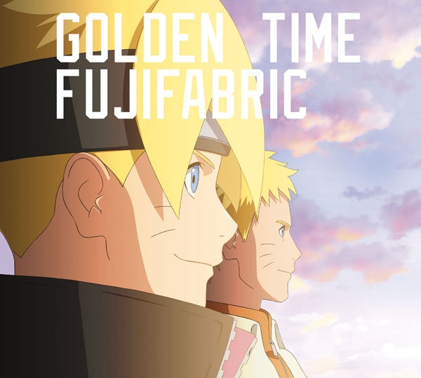 (Theme Song) Boruto: Naruto Next Generations TV Series OP: Golden Time by Fujifabric [Regular Edition] Animate International