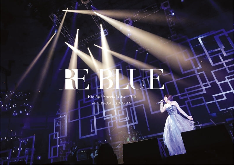 (Blu-ray) Eir Aoi Special Live 2018 ～RE BLUE～ at Nippon Budokan [First Run Limited Edition] Animate International