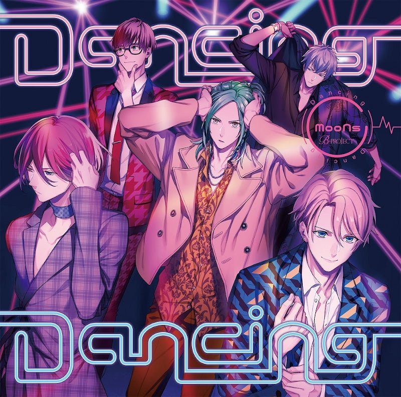 (Character Song) B-PROJECT: Dancing Dancing by MooNs [First Run Limited Edition] Animate International