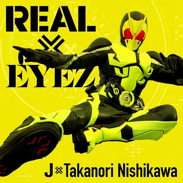 (Theme Song) Kamen Rider Zero-One TV Series Theme Song: REAL x EYEZ by J x Takanori Nishikawa [w/ DVD] Animate International