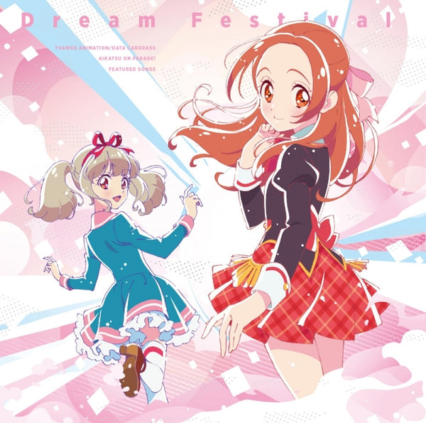 (Album) Aikatsu on Parade! Anime Insert Song Mini Album: Dream Festival Animate International