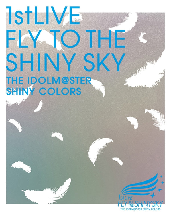 (Blu-ray) THE IDOLM@STER SHINY COLORS 1st LIVE: FLY TO THE SHINY SKY Animate International