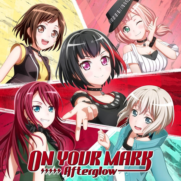 (Character Song) BanG Dream! ON YOUR MARK by Afterglow [w/ Blu-ray, Production Run Limited Edition]