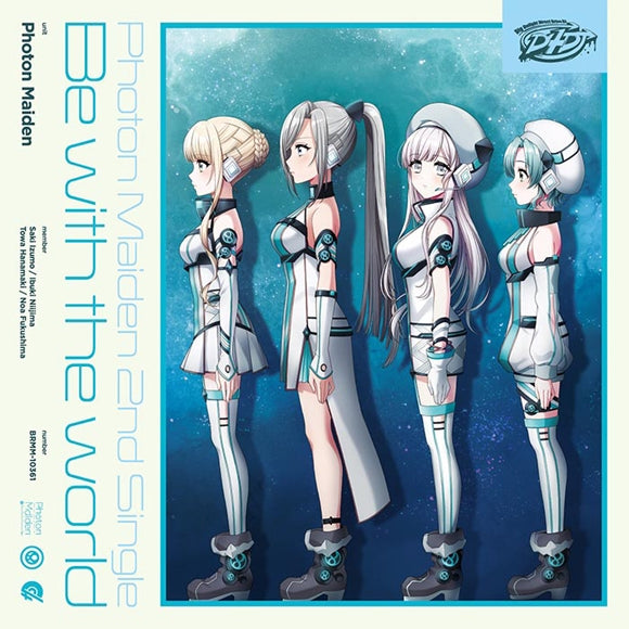 (Character Song) D4DJ Photon Maiden Be with the world [Regular Edition] Animate International