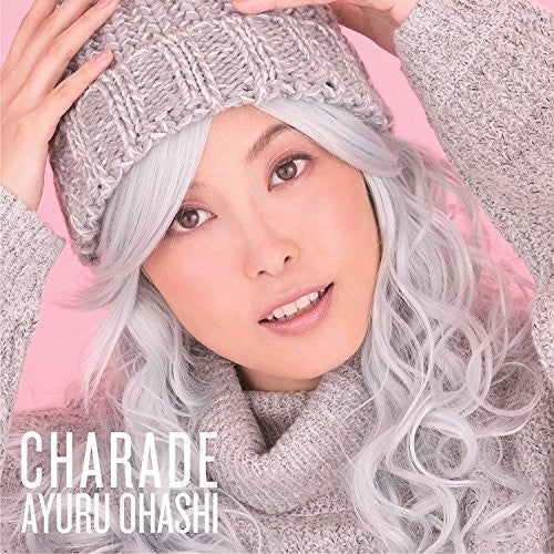 (Maxi Single) Ayuru Oohashi / Charade [Type B] Animate International