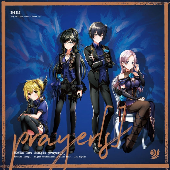 (Character Song) D4DJ prayer[s] by Rondo [w/ Blu-ray, Production Run Limited Edition]