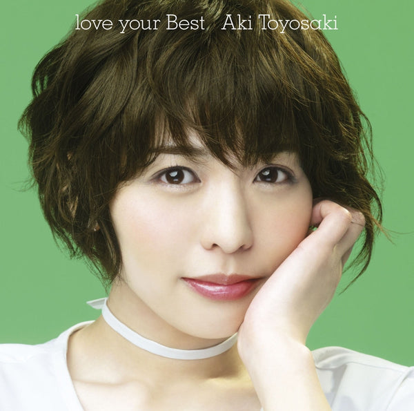 (Album) love your Best by Aki Toyosaki [w/ DVD, Limited Edition] Animate International