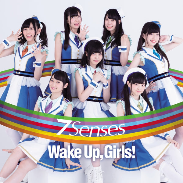 [a](Theme Song) Wake Up, Girls! TV Series New Chapter OP: 7 Senses by Wake Up, Girls! [CD + DVD Edition] Animate International