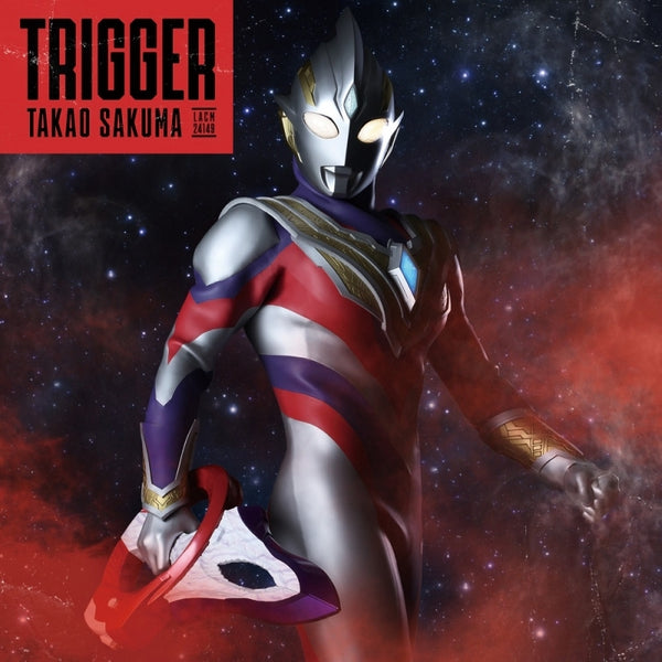 (Theme Song) Ultraman Trigger: NEW GENERATION TIGA TV Series OP: Trigger by Takao Sakuma [Ultraman Edition] Animate International