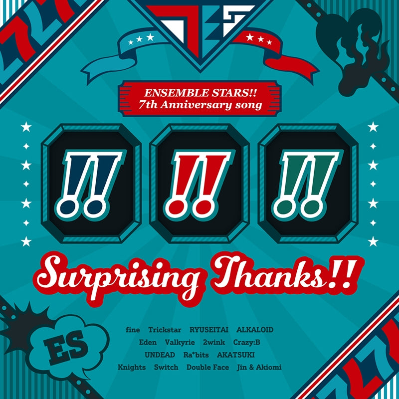 (Character Song) Ensemble Stars!! 7th Anniversary Song: Surprising Thanks!!