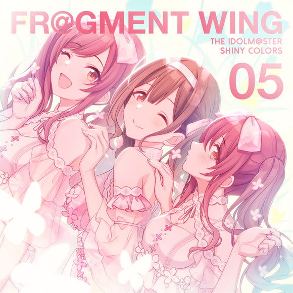 (Character Song) THE IDOLM@STER SHINY COLORS FR@GMENT WING 05 Animate International