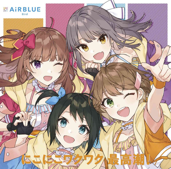 (Character Song) CUE! Smartphone Game Team Single 02 - Nikoniko Wakuwaku Saikouchou! by AiRBLUE Bird Animate International
