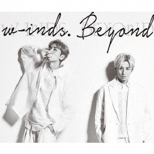 [a](Album) Beyond by w-inds. [First Run Limited Edition w/ Blu-ray]